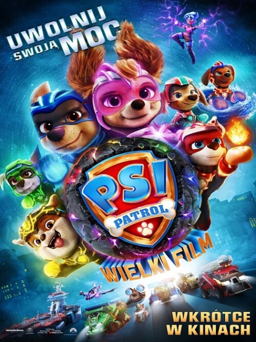 Psi Patrol Wielki film PAW Patrol The Mighty Movie 2023