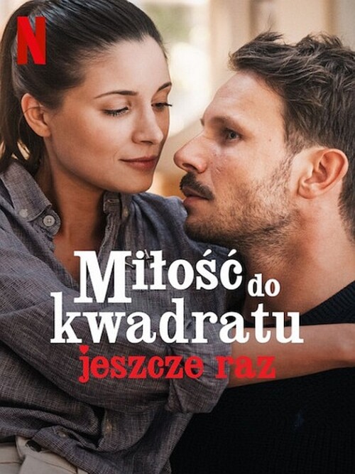 Miłość do kwadratu jeszcze raz 2023